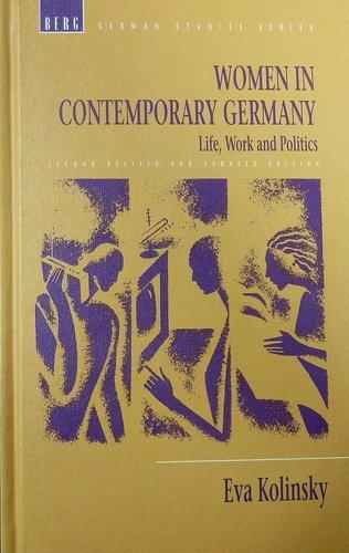 Women in Contemporary Germany : Life, Work and Politics By:Kolinsky, Eva Eur:16,24 Ден2:599