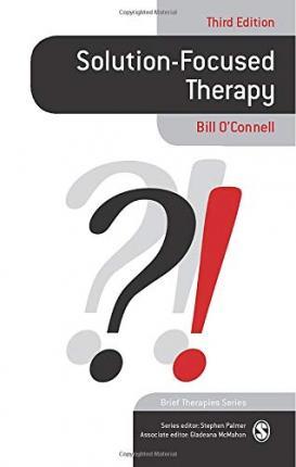 Solution-Focused Therapy By:O'Connell, Bill Eur:17.87 Ден1:2599