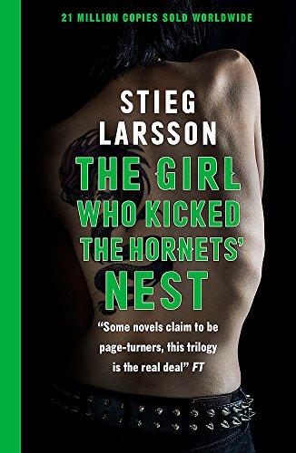 The Girl Who Kicked the Hornets' Nest : The third unputdownable novel in the Dragon Tattoo series - 100 million copies sold worldwide By:Larsson, Stieg Eur:9,74 Ден2:699