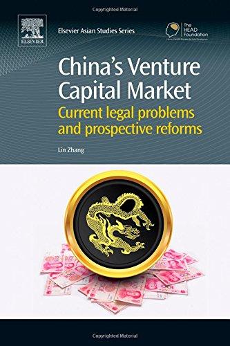 China's Venture Capital Market : Current Legal Problems and Prospective Reforms By:Zhang, Lin Eur:8,11 Ден2:7299