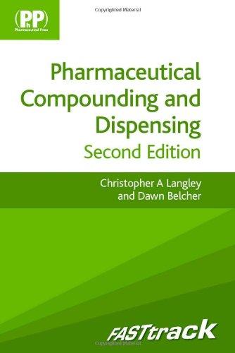 FASTtrack: Pharmaceutical Compounding and Dispensing By:Langley, Christopher A. Eur:48,76 Ден2:1799