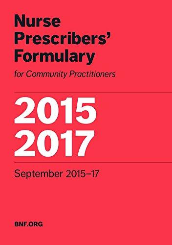 Nurse Prescribers' Formulary 2015-2017 : For Community Practitioners By:Group, Nurse Prescribers' Advisory Eur:19.50  Ден3:1199