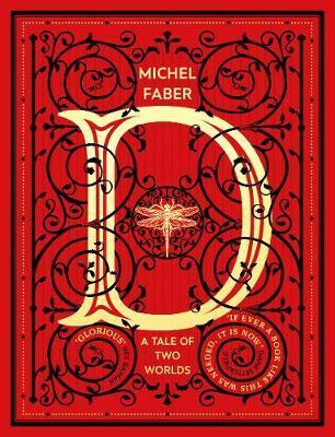 D (A Tale of Two Worlds) : A modern-day Dickensian fable By:Faber, Michel Eur:11,37 Ден2:899