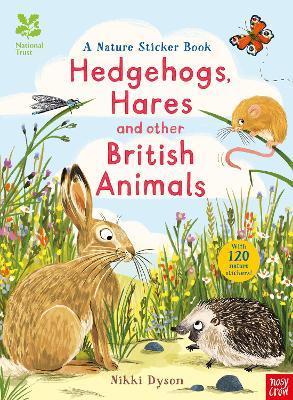 National Trust: Hedgehogs, Hares and Other British Animals By:Dyson, Nikki Eur:35,76 Ден2:399