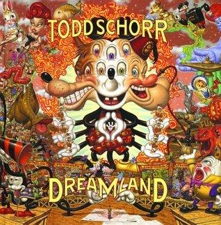 Dreamland By:Schorr, Todd Eur:35,76 Ден2:4699