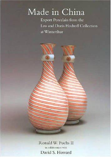 Made In China: Export Porcelain From The Leo And Doris Hodroff Collection At Winterthur By:Howard, David S. Eur:19,50 Ден2:3399