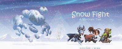Snow Fight : A Warcraft Tale By:Metzen, Chris Eur:14.62 Ден2:799