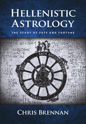 Hellenistic Astrology By:Brennan, Chris Eur:14,62 Ден2:1899