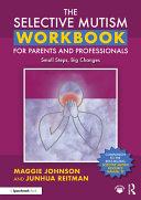 The Selective Mutism Workbook for Parents and Professionals By:Johnson, Maggie Eur:22,75 Ден1:2099