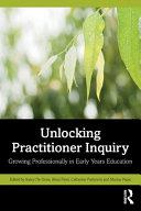 Unlocking Practitioner Inquiry By: Eur:30.88  Ден3:1899