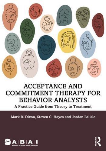 Acceptance and Commitment Therapy for Behavior Analysts By:Belisle, Jordan Eur:35.76 Ден2:3299