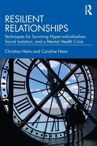 Resilient Relationships By:Heim, Caroline Eur:74,78 Ден1:2399