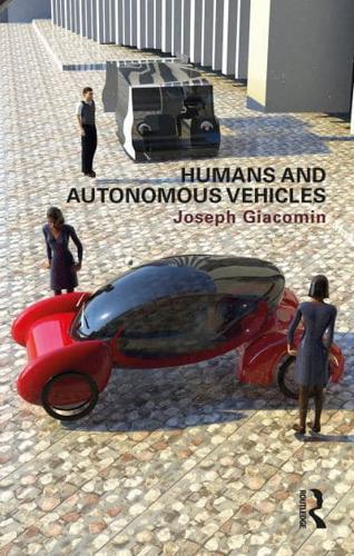 Humans and Autonomous Vehicles By:Giacomin, Joseph Eur:35,76 Ден2:2399