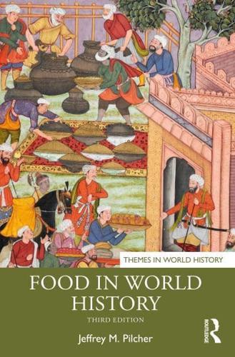 Food in World History - Themes in World History By:Pilcher, Jeffrey M. Eur:12,99 Ден2:2099