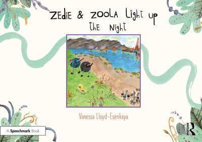 Zedie and Zoola Light Up the Night By:Lloyd-Esenkaya, Vanessa Eur:11,37  Ден3:699