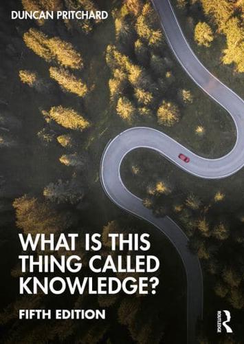 What Is This Thing Called Knowledge? - What Is This Thing Called? By:Pritchard, Duncan Eur:50.39 Ден2:2399