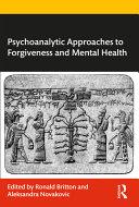 Psychoanalytic Approaches to Forgiveness and Mental Health By: Eur:24,37 Ден1:1899