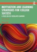 Motivation and Learning Strategies for College Success By:Seli, Helena Eur:16,24 Ден2:3499