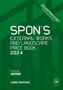 Spon's External Works and Landscape Price Book 2024 By: Eur:115,43 Ден1:12199