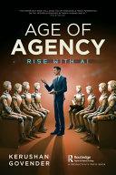 Age of Agency By:Govender, Kerushan Eur:30.88  Ден3:1899