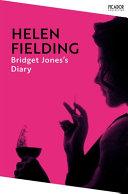 Picador Bridget Joness Diary. By:Fielding, Helen Eur:26 Ден2:799