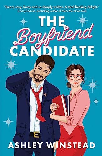 The Boyfriend Candidate By:Winstead, Ashley Eur:12,99 Ден2:799