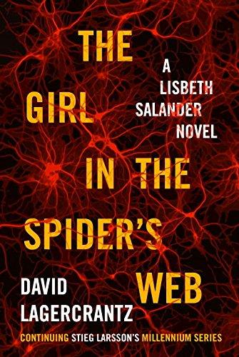 The Girl in the Spider's Web : A Lisbeth Salander Novel, Continuing Stieg Larsson's Millennium Series /]cdavid Lagercrantz; Translated from the Swedis By:Lagercrantz, David Eur:19,50 Ден1:1199