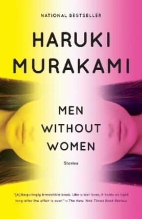 Men Without Women : Stories By:Murakami, Haruki Eur:6,49 Ден2:899