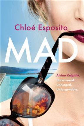 Mad : A Novel By:Esposito, ChloE Eur:14,62 Ден2:999