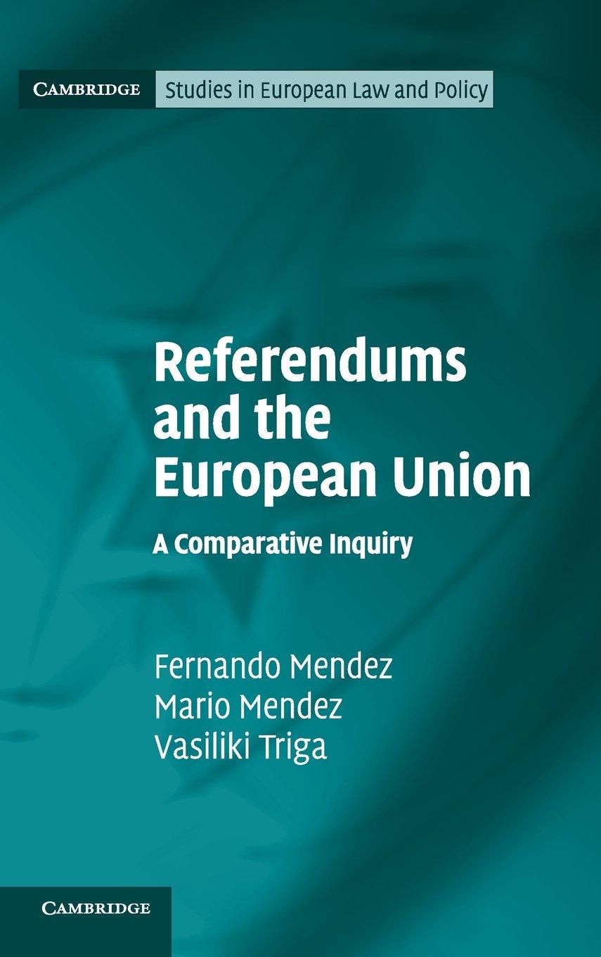 Referendums and the European Union : A Comparative Inquiry By:Mendez, Fernando Eur:78,03  Ден3:4799