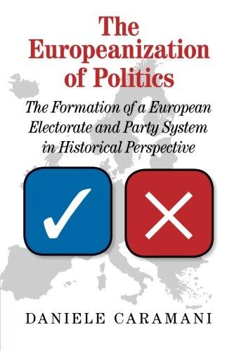 The Europeanization of Politics : The Formation of a European Electorate and Party System in Historical Perspective By:Caramani, Daniele Eur:12,99 Ден2:1799