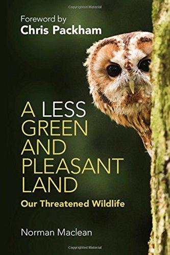 A Less Green and Pleasant Land : Our Threatened Wildlife By:MacLean, Norman Eur:39.01 Ден2:1499