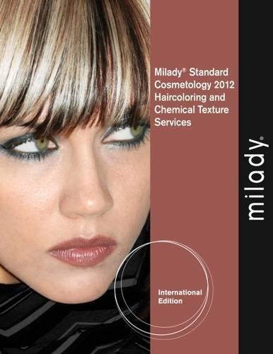 Haircoloring and Chemical Texturing Services for Milady Standard Cosmetology 2012, International Edition By:Milady Eur:19,50 Ден1:1899