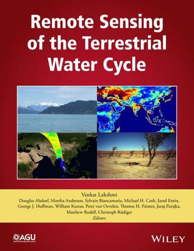 Remote Sensing of the Terrestrial Water Cycle - Geophysical Monograph By:American Geophysical Union Eur:235,76  Ден3:14499