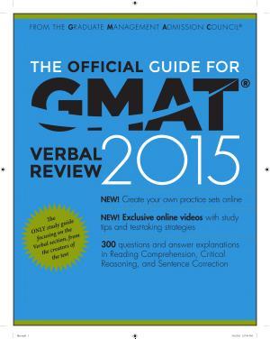 The Official Guide for GMAT Verbal Review 2015, With Online Question Bank and Exclusive Video By:Council, Graduate Management Admission Eur:17,87 Ден2:1099