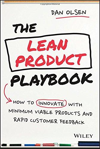 The Lean Product Playbook By:Olsen, Dan Eur:30.88 Ден2:1799