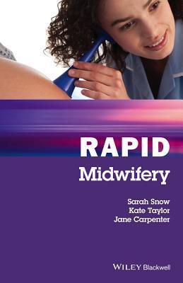 Rapid Midwifery By:Sarah Snow; Kate Taylor; Jane Carpenter Eur:27,63 Ден2:1599