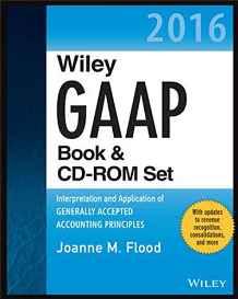 Wiley GAAP 2016: Interpretation and Application of Generally Accepted Accounting Principles Set By:Flood, Joanne M. Eur:193,48  Ден3:11899