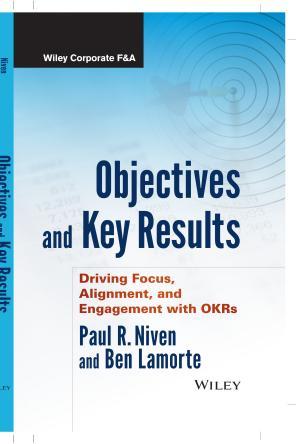 Objectives and Key Results By:Niven, Paul R. Eur:16,24 Ден2:1999