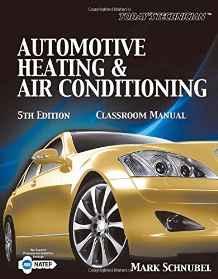 Today's Technician: Automotive Heating & Air Conditioning Classroom Manual and Shop Manual By:Schnubel, Mark Eur:123,56 Ден2:5999