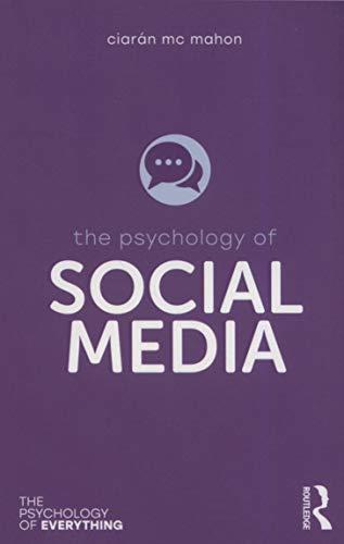 The Psychology of Social Media By:Mahon, Ciaran Mc Eur:121,93 Ден2:799