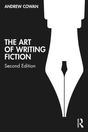 The Art of Writing Fiction By:Cowan, Andrew Eur:32,50 Ден1:1799