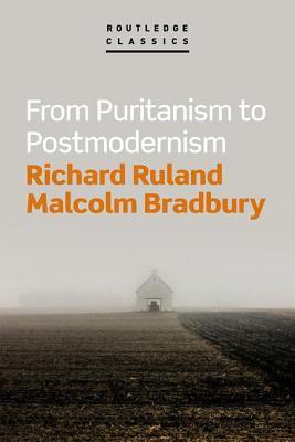 From Puritanism to Postmodernism : A History of American Literature By:Ruland, Richard Eur:12,99 Ден1:1499