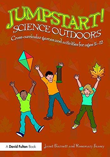 Jumpstart! Science Outdoors : Cross-curricular games and activities for ages 5-12 By:Barnett, Janet Eur:29.25 Ден2:1099