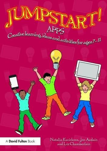 Jumpstart! Apps : Creative learning, ideas and activities for ages 7-11 By:Kucirkova, Natalia Eur:21,12 Ден2:1099