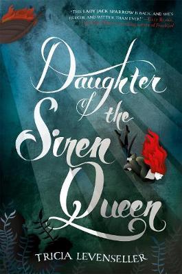 Daughter of the Siren Queen By:Levenseller, Tricia Eur:8,11 Ден2:699