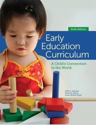 Early Education Curriculum: A Child's Connection to the World By:Hilda Jackman Eur:134.94 Ден2:8399