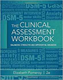 Clinical Assessment Workbook : Balancing Strengths and Differential Diagnosis By:Pomeroy, Elizabeth Cheney Eur:50,39 Ден1:7599