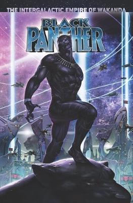 Black Panther Vol. 3: The Intergalactic Empire Of Wakanda Part One By:Coates, Ta-Nehisi Eur:35,76 Ден2:1899