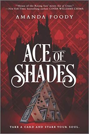 Ace of Shades By:Foody, Amanda Eur:12,99 Ден2:699